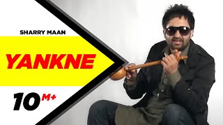 Yankne - Sharry Mann