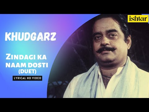 Zindagi Ka Naam Dosti