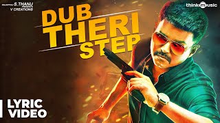 Dub Theri Step