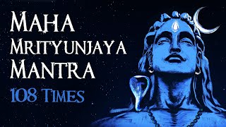 Maha Mrityunjaya Mantra