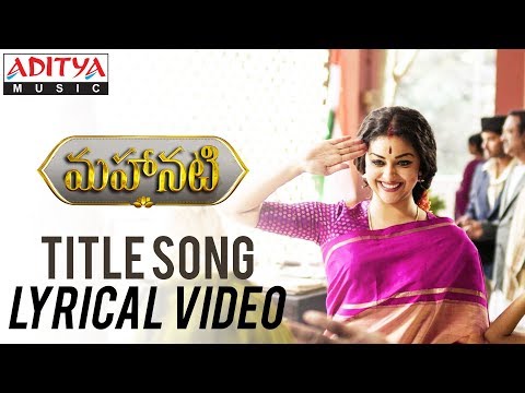 Mahanati Title Song