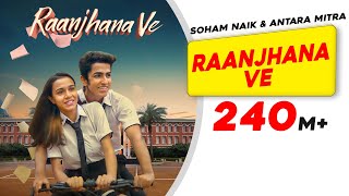 Raanjhana Ve