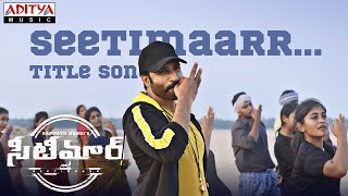 Seetimaarr Title Song