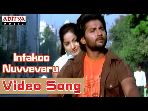 Intakoo Nuvvevaru
