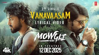 Vanavaasam - Mowgli