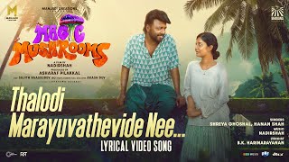 Thaloadi Marayuvathevide Nee